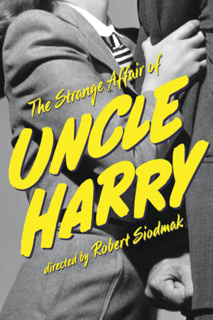 Strange Affair of Uncle Harry Poster