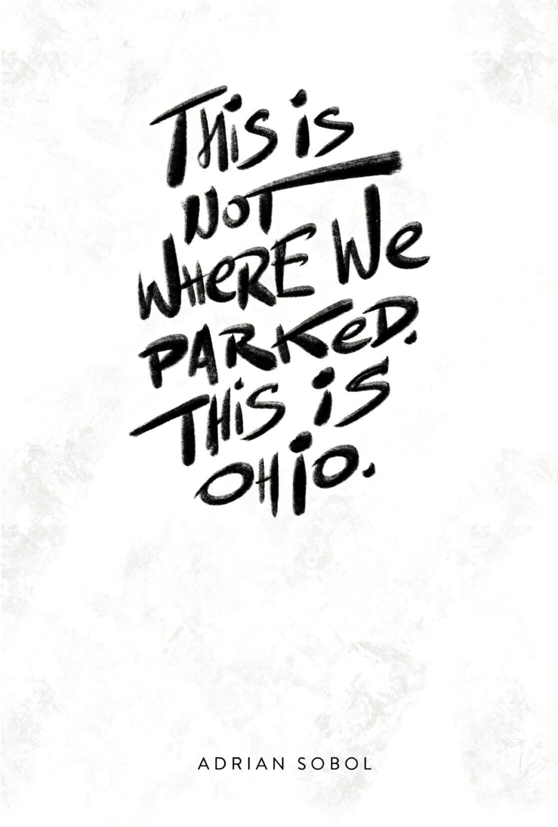 This is Not Where We Parked, This is Ohio Front Type Treatment